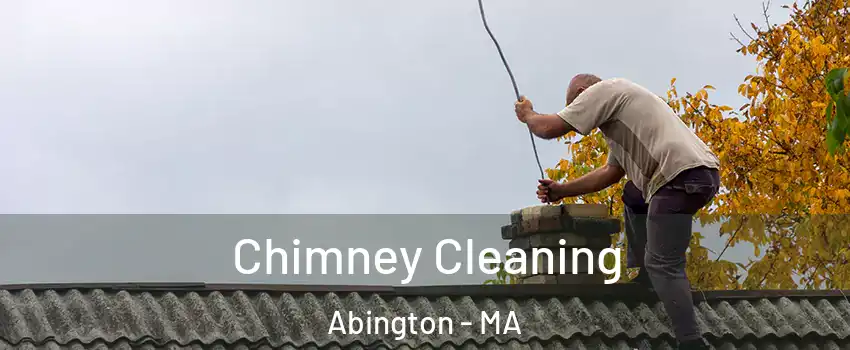  Chimney Cleaning Abington - MA
