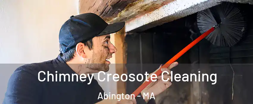 Chimney Creosote Cleaning Abington - MA