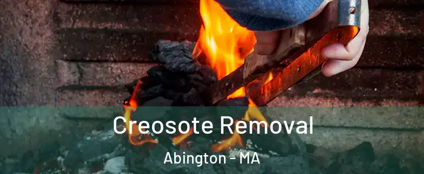  Creosote Removal Abington - MA
