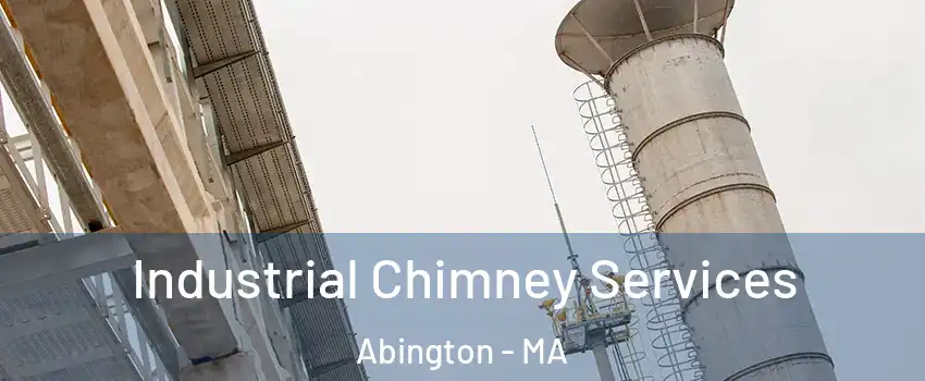  Industrial Chimney Services Abington - MA