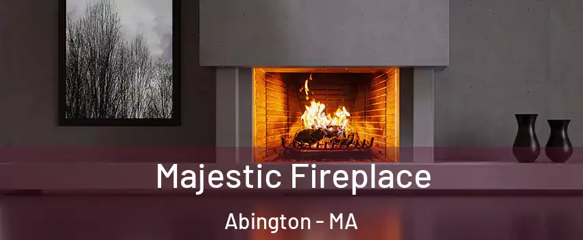  Majestic Fireplace Abington - MA